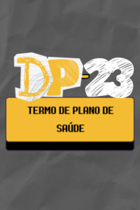 DP - MÓDULO 23 - Termo de Plano de Saúde