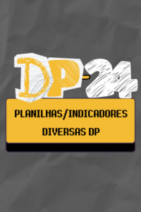 DP - MÓDULO 24 - Final - PLANILHAS DP