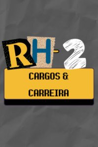 RH - Módulo 02 - Cargos & Carreira